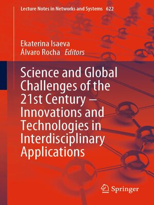 cover image of Science and Global Challenges of the 21st Century – Innovations and Technologies in Interdisciplinary Applications